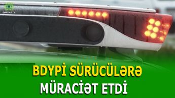 HƏFTƏSONU YOLA ÇIXAN SÜRÜCÜLƏRƏ XƏBƏRDARLIQ!