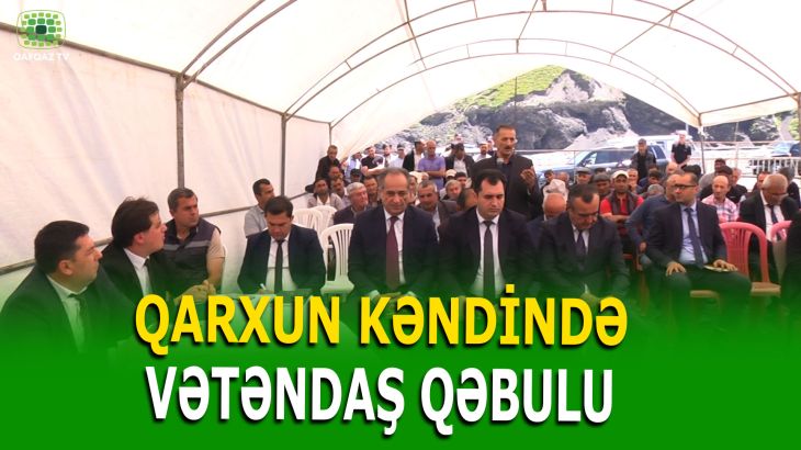 QARXUNDA SAKİNLƏRİN QALDIRDIĞI MƏSƏLƏLƏR MÜZAKİRƏ OLUNDU
