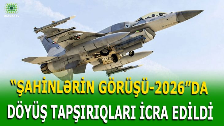 AZƏRBAYCAN VƏ BƏƏ PİLOTLARINDAN KOORDİNASİYALI ƏMƏLİYYATLAR