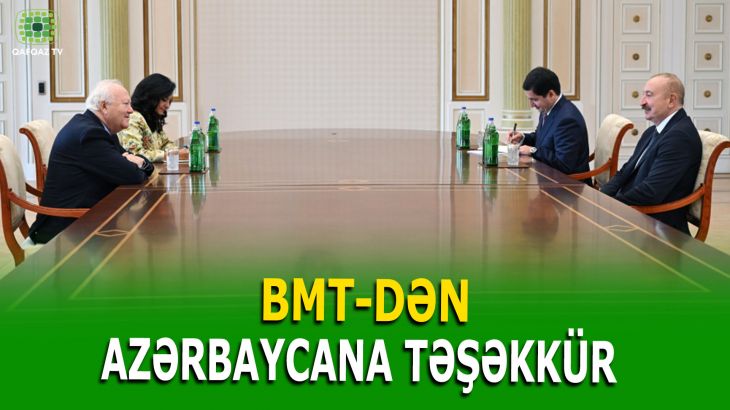 PREZİDENT İLHAM ƏLİYEV BMT RƏSMİSİNİ QƏBUL ETDİ