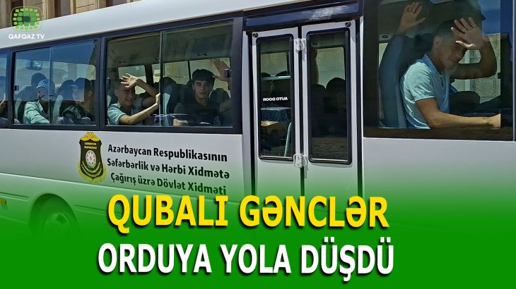 QUBADA HƏQİQİ HƏRBİ XİDMƏTƏ YOLASALMA MƏRASİMİ KEÇİRİLDİ 