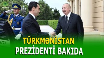 TÜRKMƏNİSTAN LİDERİNİN BAKIDA RƏSMİ QARŞILANMA MƏRASİMİ OLDU