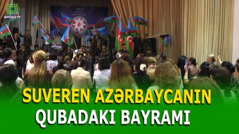 QUBADA DÖVLƏT SUVERENLİYİ GÜNÜ QEYD EDİLDİ
