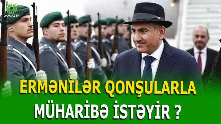 PAŞİNYAN ERMƏNİSTANI GÖZLƏYƏN TƏHLÜKƏDƏN DANIŞDI